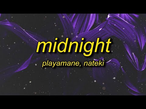 [1 HOUR 🕐] PLAYAMANE x Nateki - MIDNIGHT