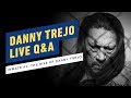 Inmate #1: The Rise of Danny Trejo | Live Q&A w/ Danny Trejo
