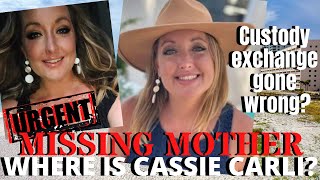 URGENT MISSING MOTHER: Cassie Carli | Missing After Meeting Ex for Child Custody Exchange | Florida