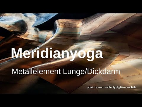Meridianyoga für deine Energie im Lungen- und Dickdarmmeridian
