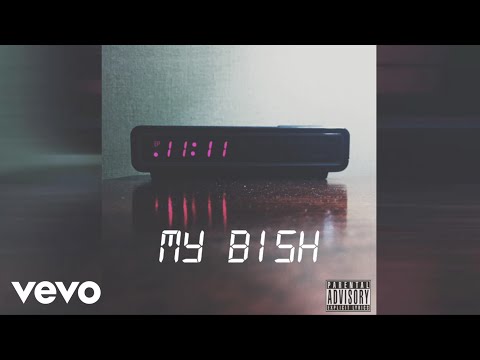 11:11 - MY BISH (Audio)