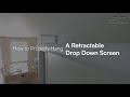 How to Properly Hang a Retractable Drop Down Screen | Step-by-Step Guide