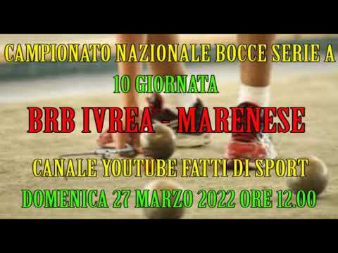 Bocce : Promo  BRB Ivrea - Marenese Campionato Serie A 2022