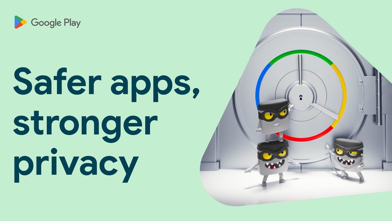 Google Play: building a safe app ecosystem