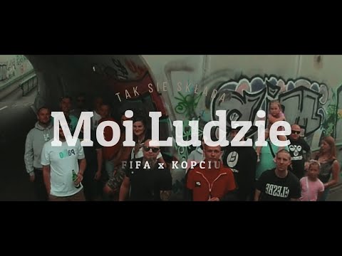 FIFA x KOPCIU - Moi Ludzie
