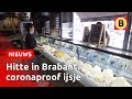 Honderden liters ijs voor hittegolf | Omroep Brabant