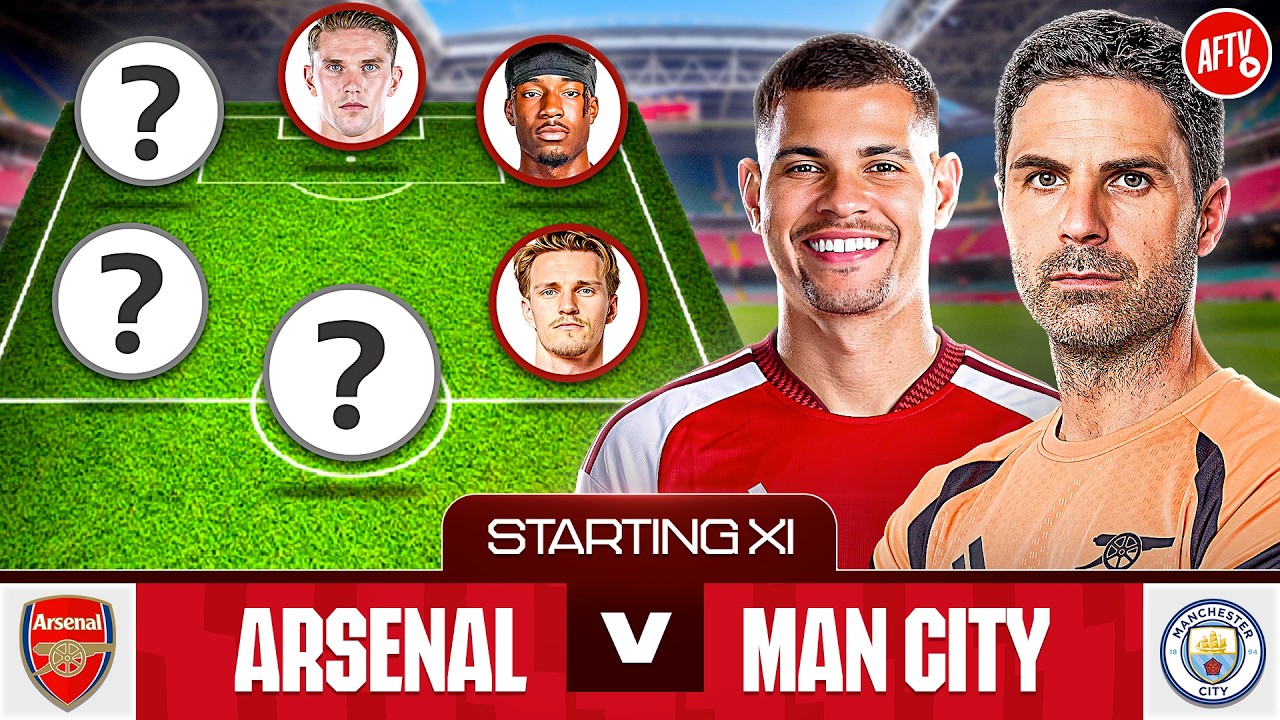 Starting XI Live | Arsenal vs Man City | Community Shield