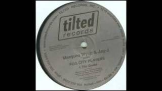 Marques Wyatt & Jay-J present Fog City Players - The Quake (TILTED RECORDS).mp4