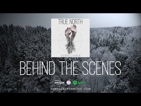 True North - Behind The Scenes