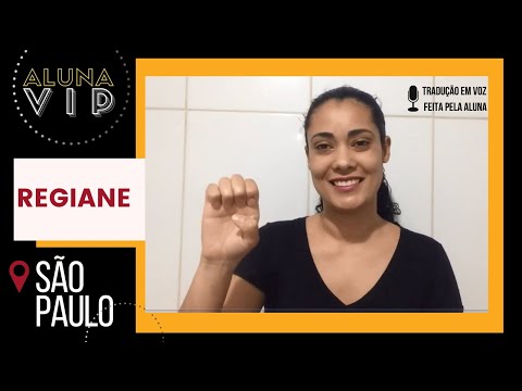 Curso de Libras | Fluência | Aluna vip Regiane | São Paulo