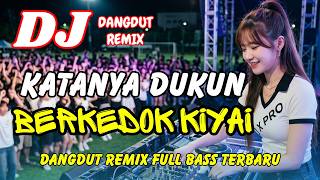 Download lagu DJ Katanya Dukun Berkedok Kiyai 🔥 Dangdut Remix Terbaru 2026 – Lagu Viral TikTok | DJ X PRO mp3