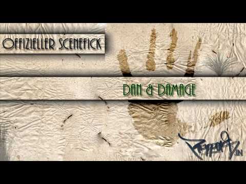 Dan feat. Damage - Offizieller Scenefick (By.Nowakbeats)