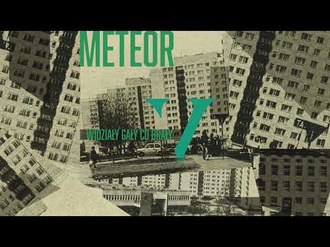 METEOR - Widziały gały co brały feat. DJ Gondek