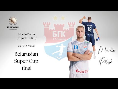 Martin Potisk - 16 goals vs SKA Minsk - Belarusian Super Cup final
