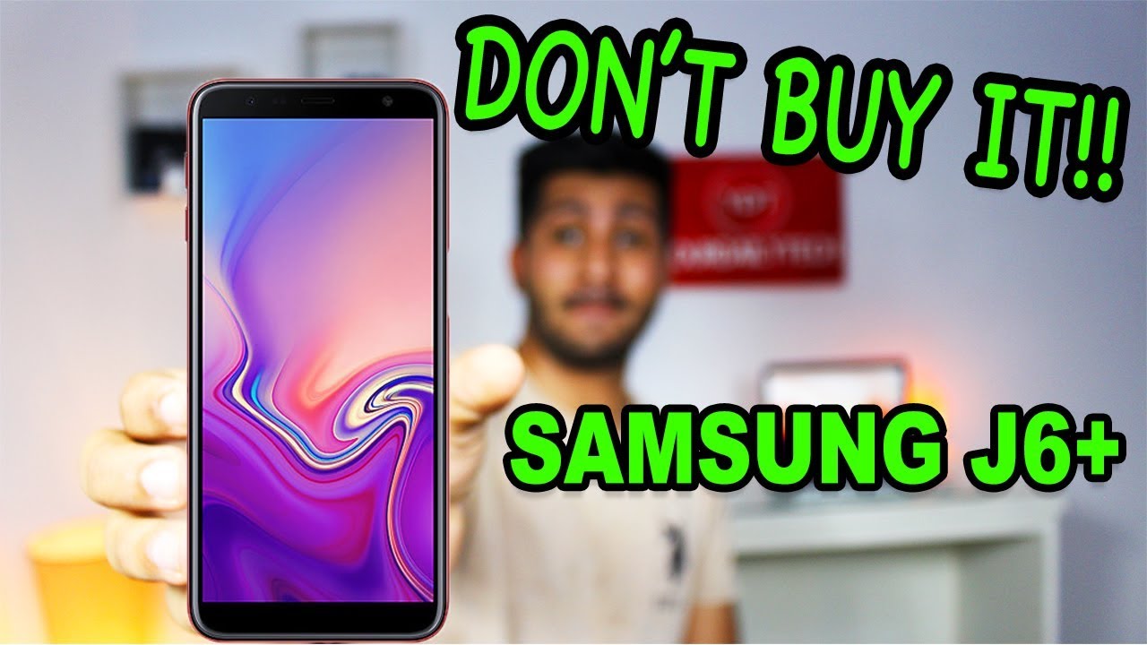 Samsung J6 Plus | Main Problems and Issues.