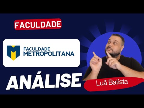 Faculdade METROPOLITANA  - Análise
