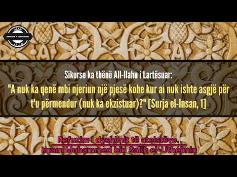 Refuzim i dyshimit të ateistëve - Shejkh Muhammed ibn Salih el-Uthejmin
