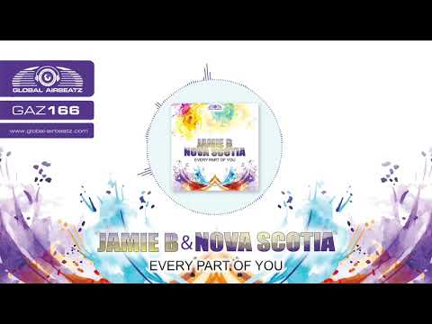 Jamie B & Nova Scotia - Every Part of You