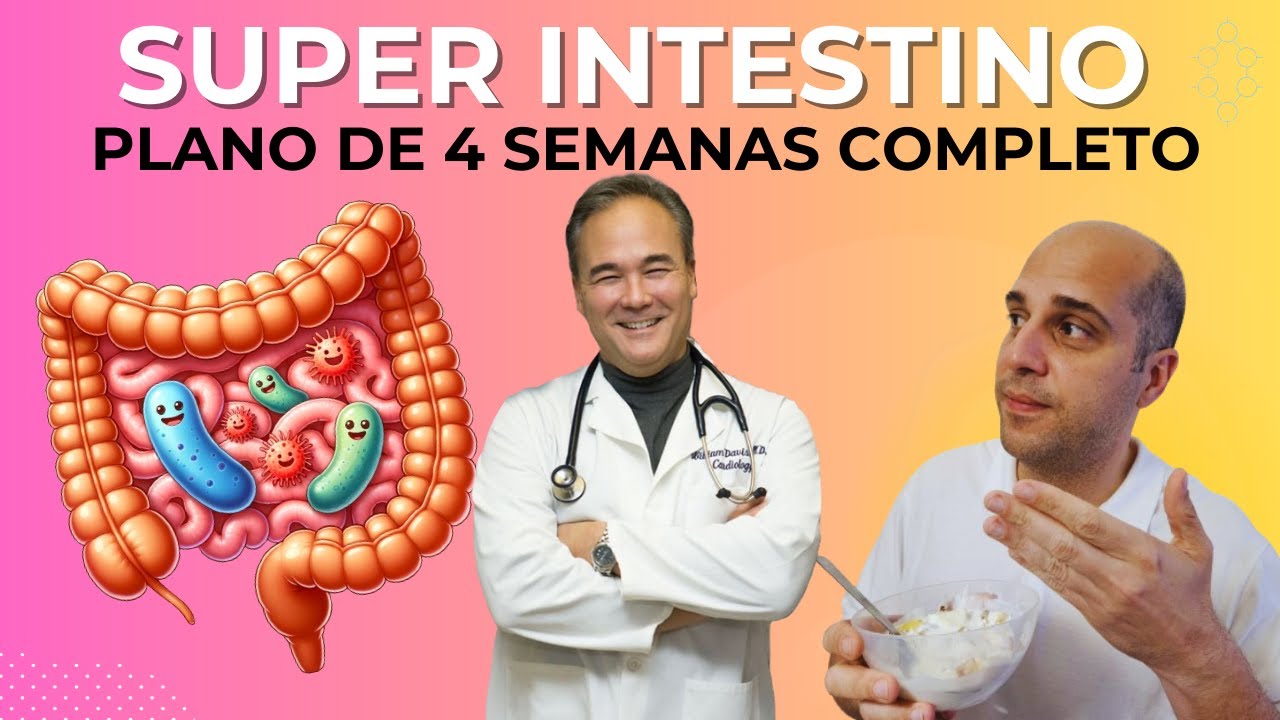 Super Intestino em 4 Semanas: O Guia Completo - Dr.Willian Davis (Passo a Passo)