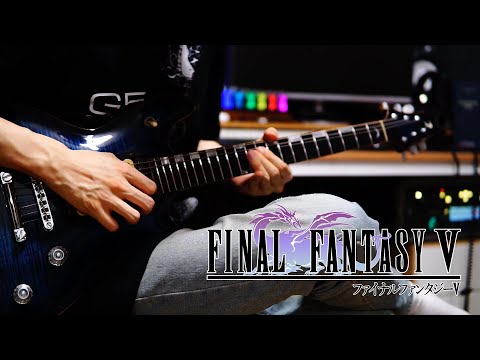 Final Fantasy V -Main Theme- (a2c Guitar Cover)