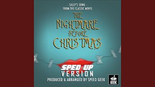 Download lagu Sally's Song (From 'The Nightmare Before Christmas') (Sped-Up Version) mp3
