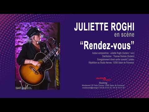 Juliette Roghi  - Rendez-vous