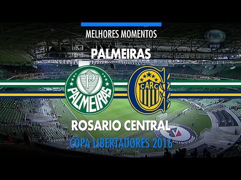 Melhores Momentos - Palmeiras 2 x 0 Rosario Central-ARG - Libertadores - 03/03/2016