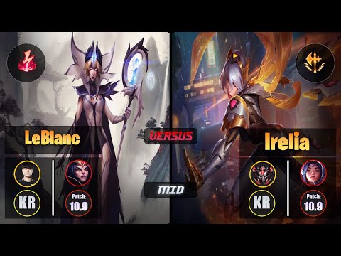 Tempt LEBLANC (Mid) [Electrocute] VS IRELIA - Grandmaster KR Patch 10.9