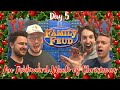 Christmas Family Feud Day 5 Of An Awkward Week Of Christmas