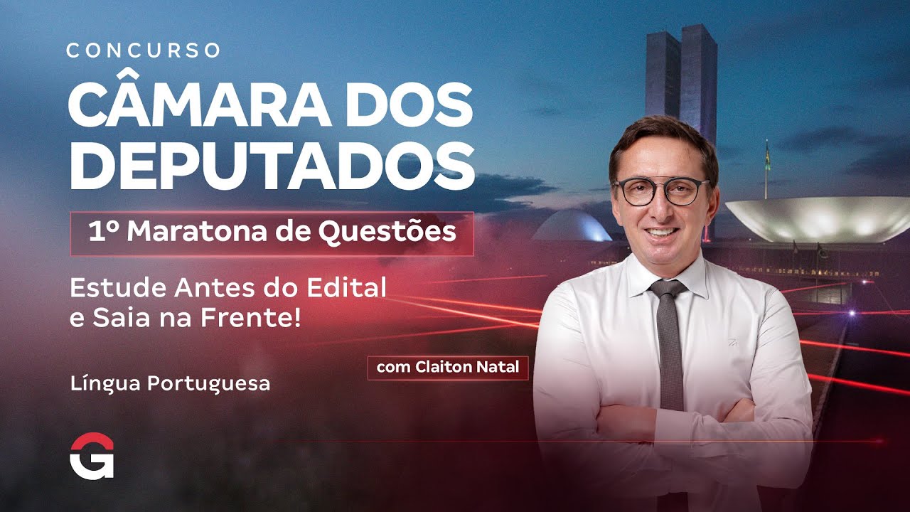 Câmara dos Deputados 2025 | 1º Maratona Questões: Língua Portuguesa
