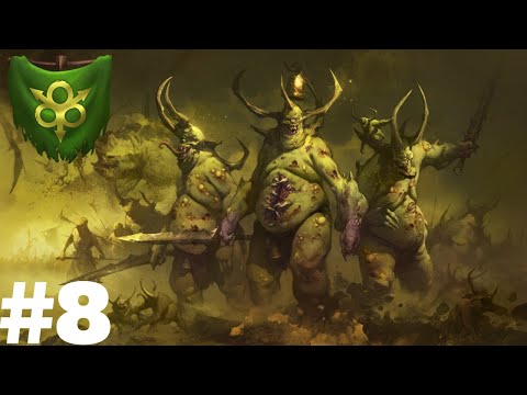 CONFLITO NO REINO NURGLANO! - Nurgle(Kugath) - (TTWH3) #8
