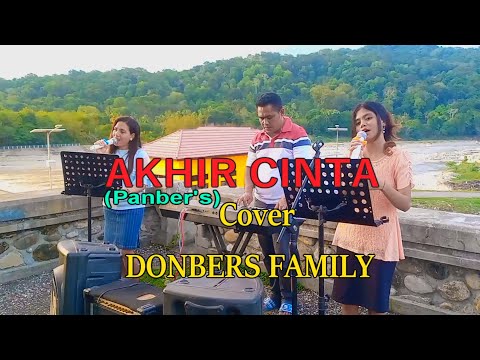 AKHIR CINTA-(Panber's)-Cover By DONBERS FAMILY Channel  (DFC) Malaka