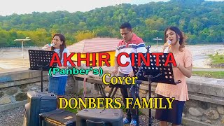 Download lagu AKHIR CINTA-(Panber's)-Cover By DONBERS FAMILY Channel  (DFC) Malaka mp3