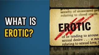 What Is Erotic?
