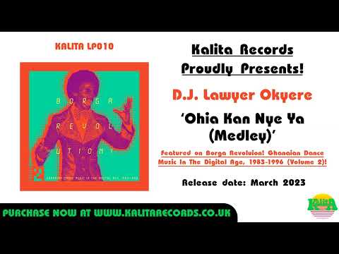 D.J. Lawyer Okyere - Ohia Kan Nye Ya (Medley) (Official)