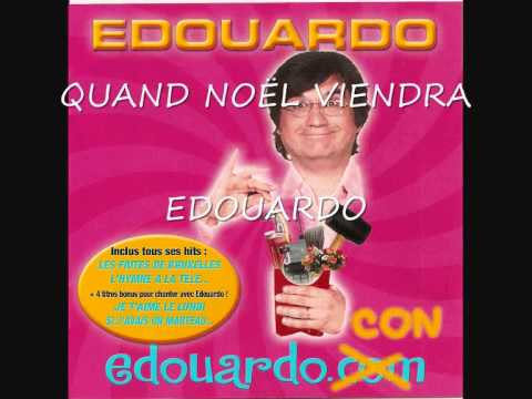 EDOUARDO - QUAND NOËL VIENDRA