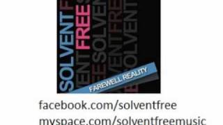 Solvent Free - Party Kings (NEW SONG !!!)
