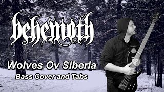 Wolves Ov Siberia - Bass Cover and Tabs - Behemoth