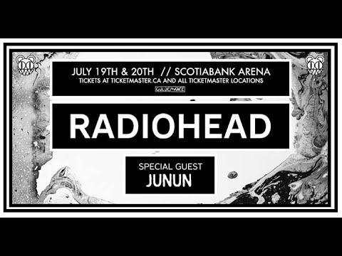 Radiohead @ Scotiabank Arena, Toronto (2018/07/20)
