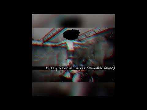 Mattyas Horak - Ruke (Darko Rundek cover)