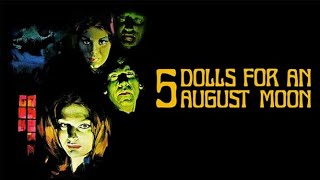 Five Dolls for an August Moon | Mario Bava I Horror | Crime - FREE TO SEE MOVIES
