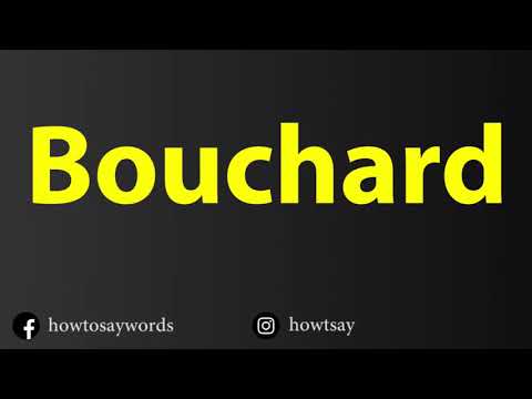 How To Pronounce Bouchard