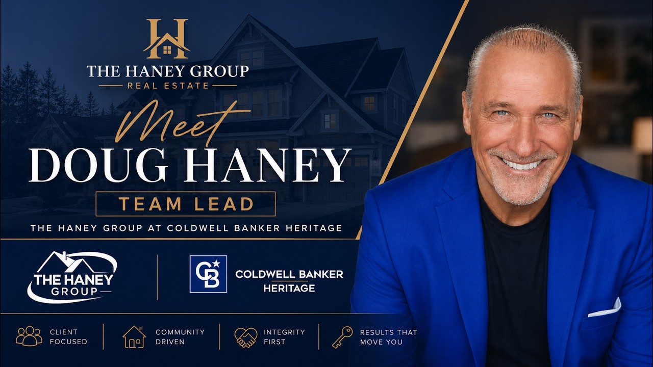 Meet Doug Haney – Team Lead of The Haney Group at Coldwell Banker Heritage