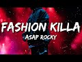 A AP Rocky Fashion Killa Lyrics