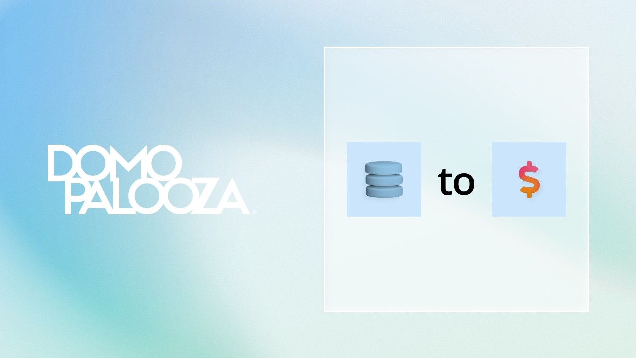 Data to Dollars: A Strategic Playbook for Monetization with Domo