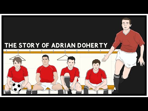 Manchester United's Lost Talent: Adrian Doherty