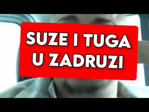 SUZE I TUGA U ZADRUZI - SVE JE SNIMLJENO