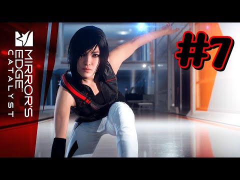 "Mirror’s Edge Catalyst" Full Walkthrough, Part 7: Sanctuary + Encroachment