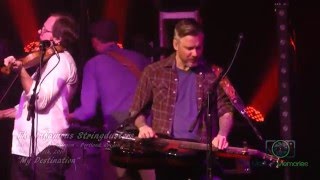 The Infamous Stringdusters  2016-02-19  My Destination