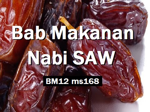 2014/09/02 Ustaz Shamsuri 826 - Bab Makanan Nabi SAW - BM12 ms168